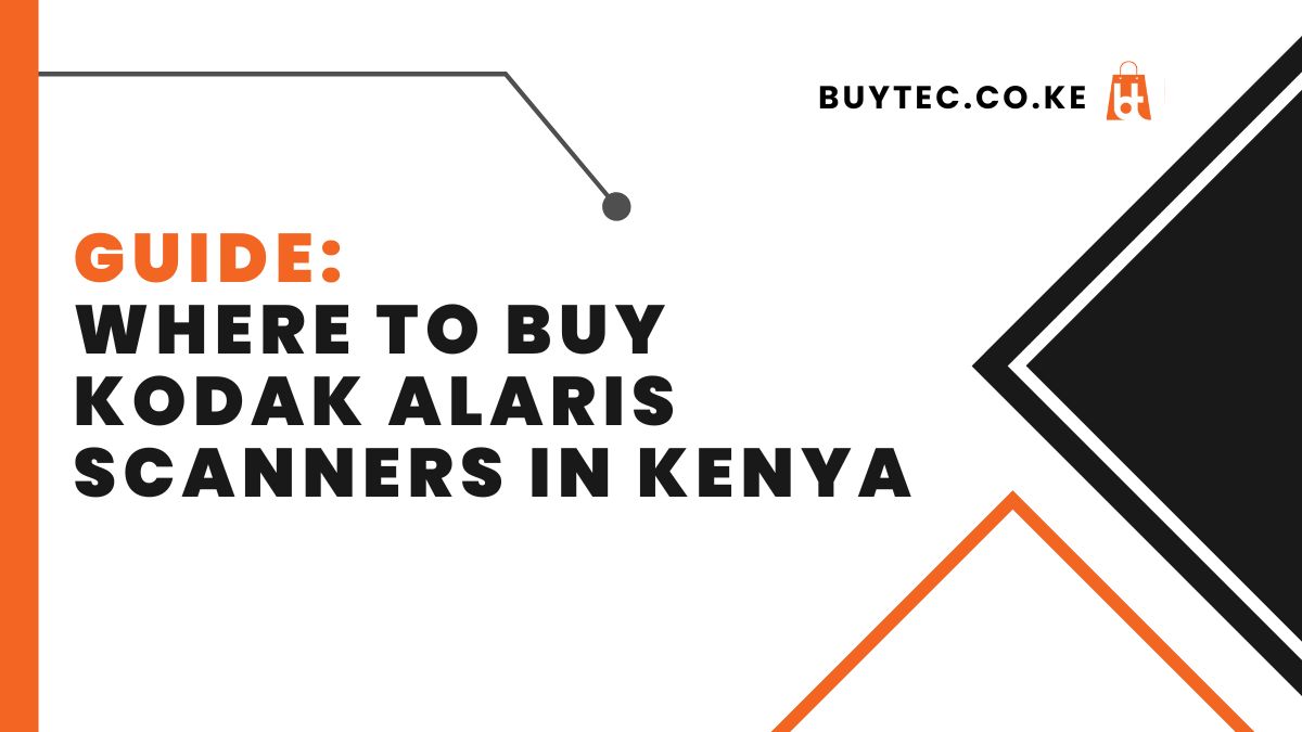 Where To Buy Kodak Alaris Scanners In Kenya