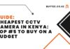 Cheapest CCTV Camera in Kenya: Top #5 To Buy on a Budget