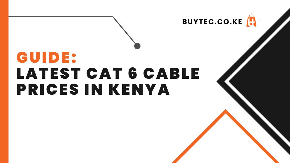 Latest Cat 6 Cable Prices in Kenya