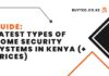 Latest Types of Home Security Systems in Kenya (+ Prices)