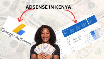 #6 Easy Steps to Earn Big with Google AdSense in Kenya